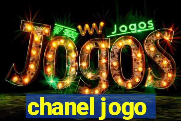 chanel jogo